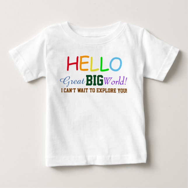 Hello Great Big World Cute Baby Organic Shirt (Front)