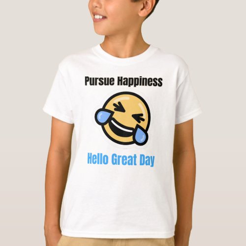 Hello Great Day  T_Shirt