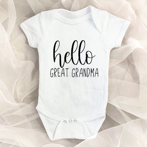 Hello Great Grandma Pregnancy Announcement Baby Bodysuit
