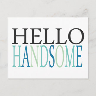 HELLO HANDSOME COMPLIMENTS EXPRESSIONS FEELINGS SA POSTCARD
