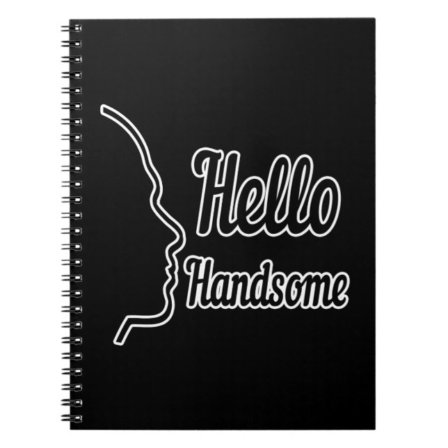 Hello Handsome Profile Face Drawing Typography Notebook (Front)