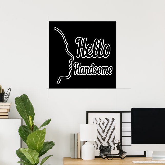 Hello Handsome Profile Face Drawing Typography Poster (Home Office)