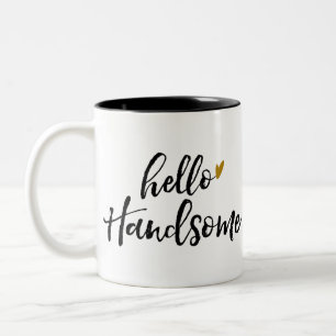 Hello Handsome Two-Tone Coffee Mug