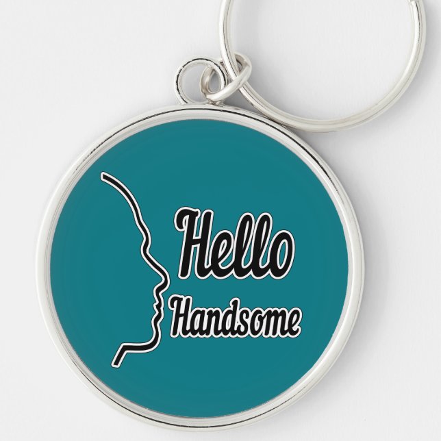 Hello Handsome Typography and Face Profile Outline Keychain (Front)