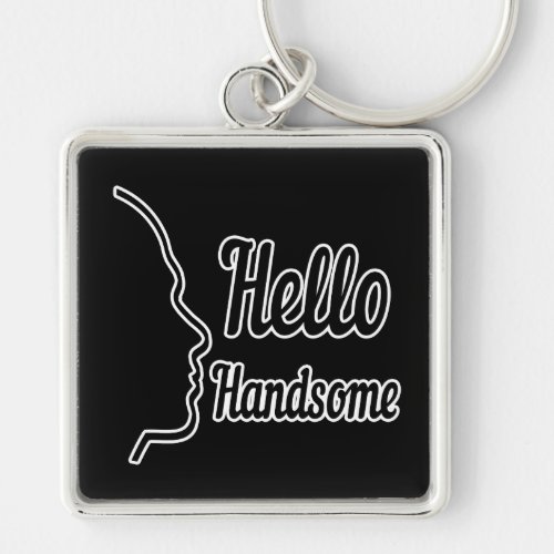Hello Handsome Typography and Face Profile Outline Keychain