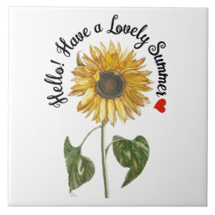 Hello! Have a Lovely Summer - Vintage Sunflower Ceramic Tile