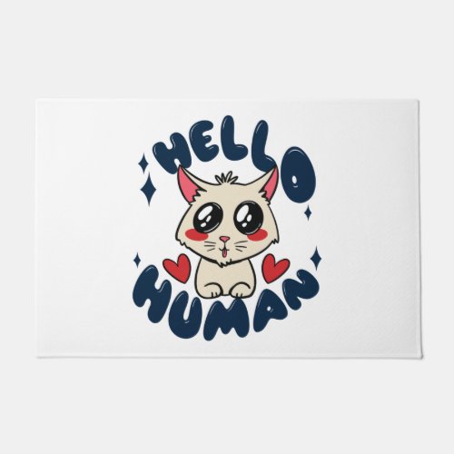 Hello human Cute Cat Doormat