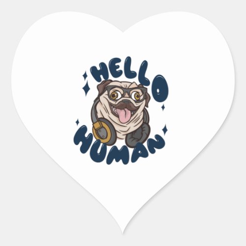 Hello human Cute dog Heart Sticker