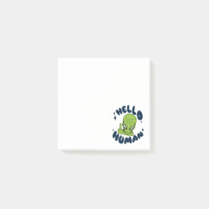 Hello human funny Alien Post-it Notes