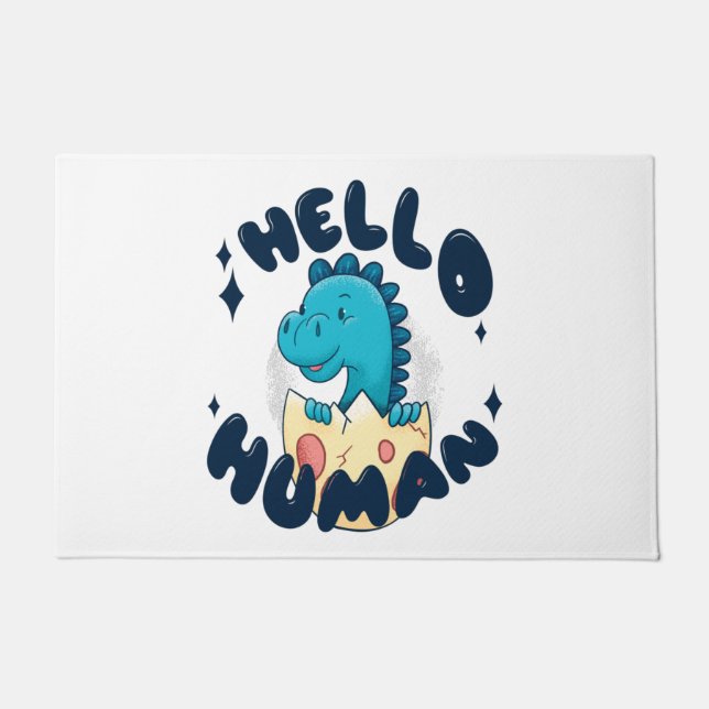 Hello human funny Dinosaur Doormat (Front)