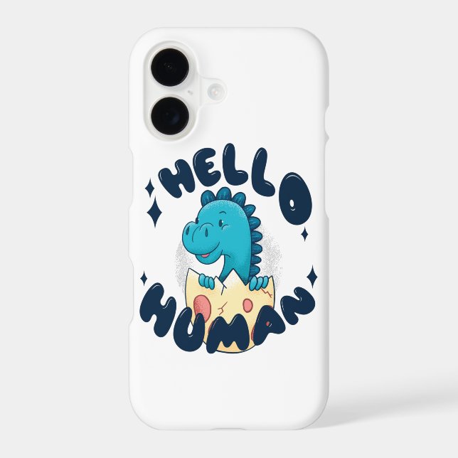 Hello human funny Dinosaur Iphone Case (Back)