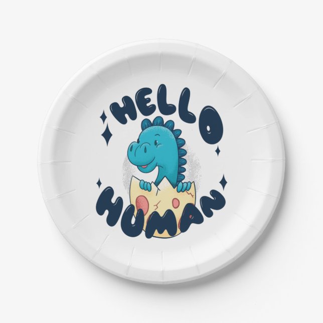 Hello human funny Dinosaur Paper Plates (Front)