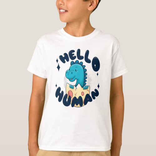 Hello human funny Dinosaur T_Shirt