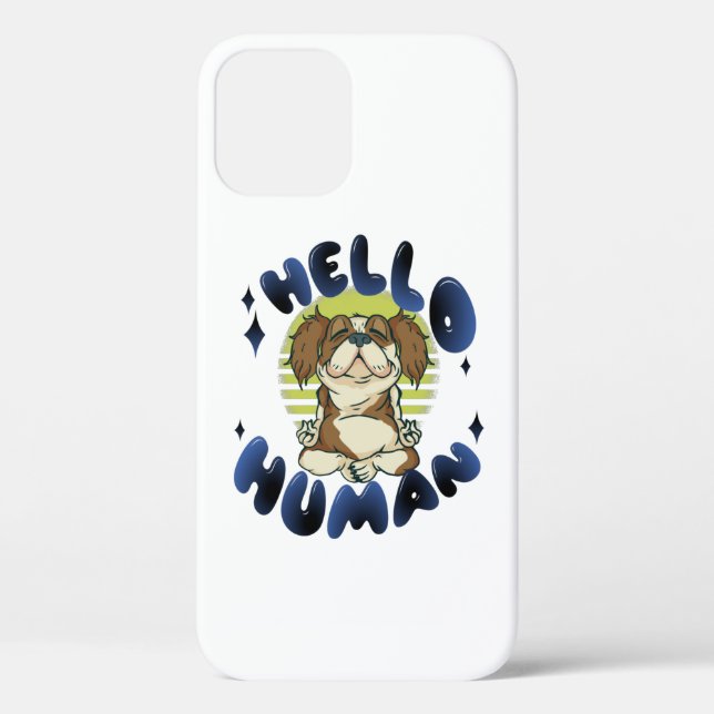 Hello human Meditating yoga dog Case-Mate iPhone Case (Back)