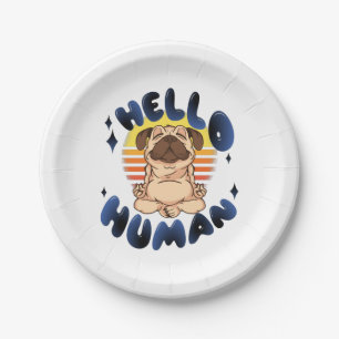 Hello human Meditating yoga dog Paper Plates