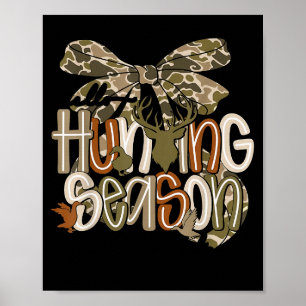 Hello Hunting Season Goodbye Husband Funny Deer Poster