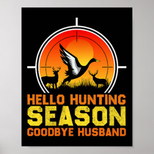 Hello Hunting Season Goodbye Husbynd 2 Poster