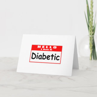 Hello, I Am A Diabetic ... Nametag Card