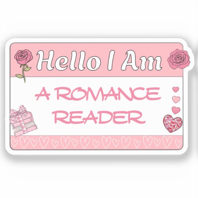 Hello I Am A Romance Reader Book Lover Funny Sticker (Front)