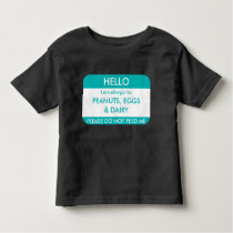 Hello I am allergic to Customized Food Allergy Kid Toddler T-shirt