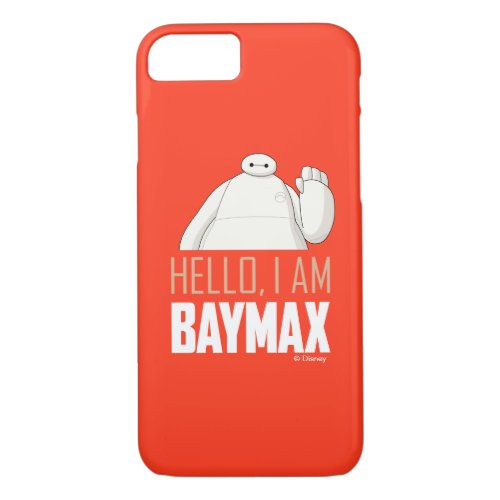 Hello I am Baymax iPhone 87 Case