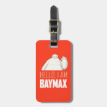Hello, I Am Baymax Luggage Tag at Zazzle