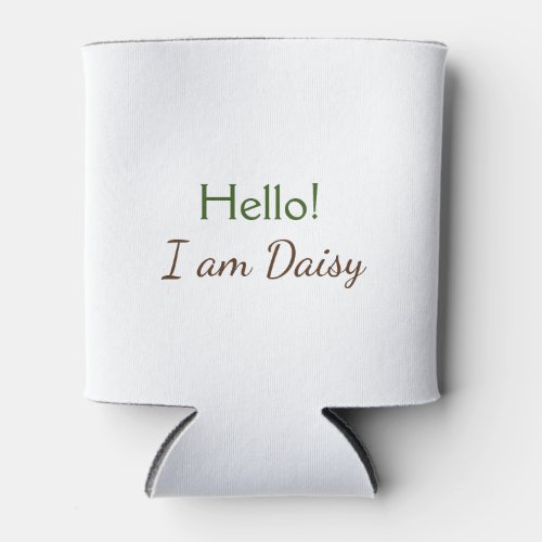 Hello I am Daisy add name text simple minimal y    Can Cooler