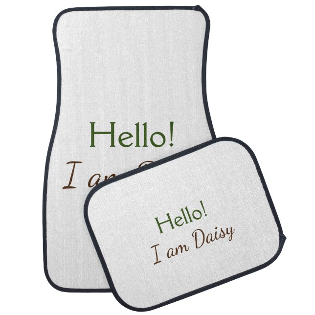 Hello I am Daisy add name text simple minimal y    Car Floor Mat (Set)