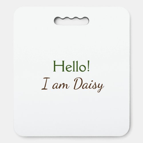 Hello I am Daisy add name text simple minimal y    Seat Cushion
