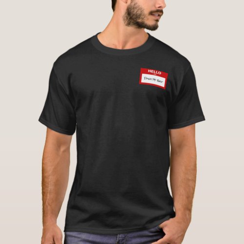 Hello I Am Doing My Best Name Tag Funny T_Shirt