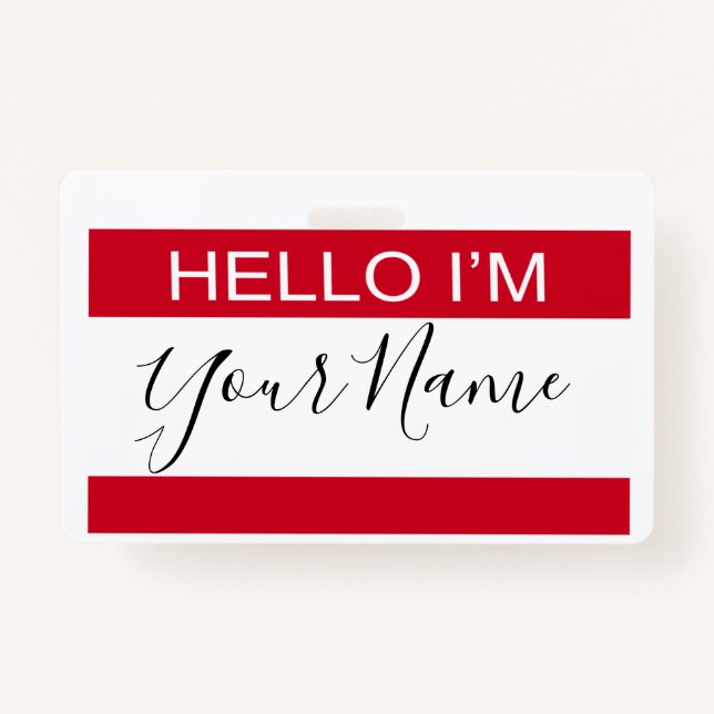 Hello I Am Personalized Custom Made Badge (Front)