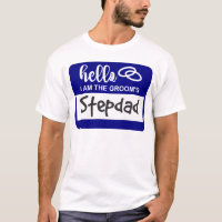 Hello I am the Groom's Stepdad Wedding Name Badge