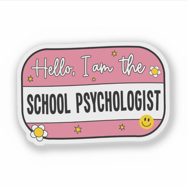 Hello, I am the school psychologist Sticker (Front)