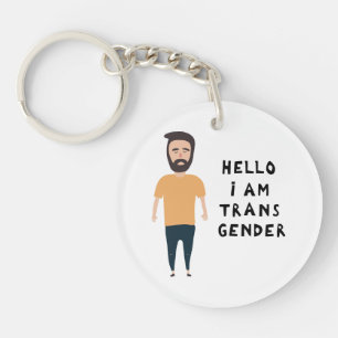 Hello I Am Transgender Keychain