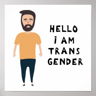 Hello I Am Transgender Poster