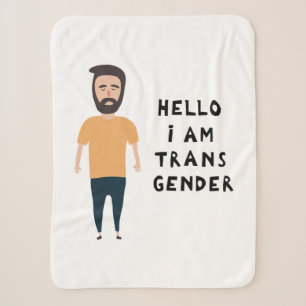 Hello I Am Transgender Sherpa Blanket