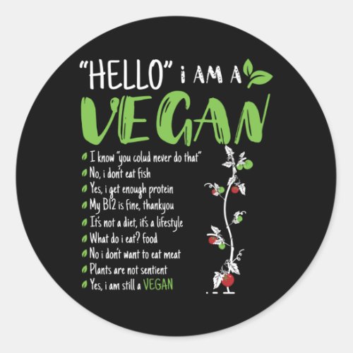 Hello I Am Vegan Classic Round Sticker