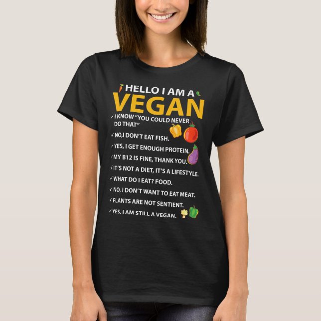 Hello I Am Vegan Vegetable Diet Plant Fueled T-Shirt (Front)