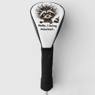 Hello. I bring mischief Raccoon  Golf Head Cover