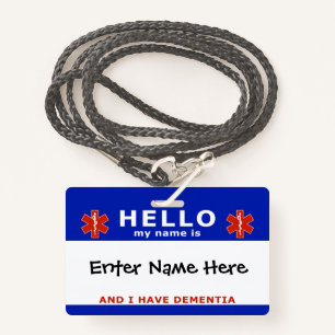 HELLO i have dementia emergency info Badge