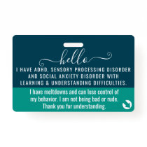 hello i have TOURETTE SYNDROME disability id Badge