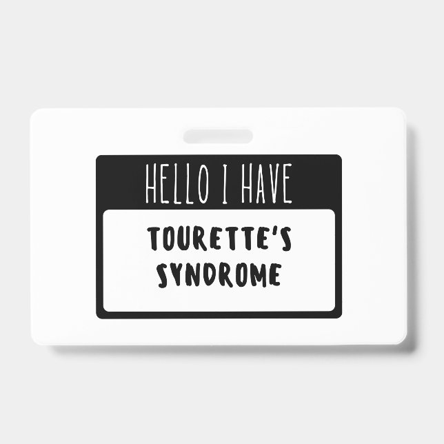 Hello I Have Tourette's Syndrome Badge (Front)