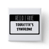 Hello I Have Tourette's Syndrome Button