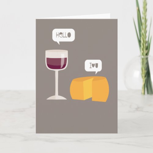 Hello I Love You Wine  Cheese Silly Love Card