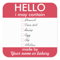 Hello I May Contain Allergens Personalized Bakery Square Sticker