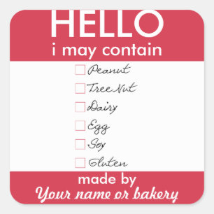 Hello I May Contain Allergens Personalized Bakery Square Sticker