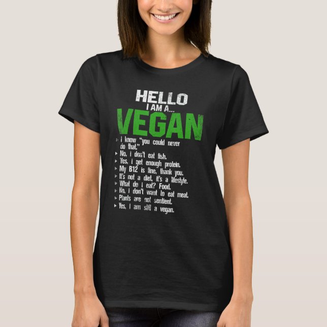 Hello I'm A Vegan Vegetarian Veggie Animals Rights T-Shirt (Front)
