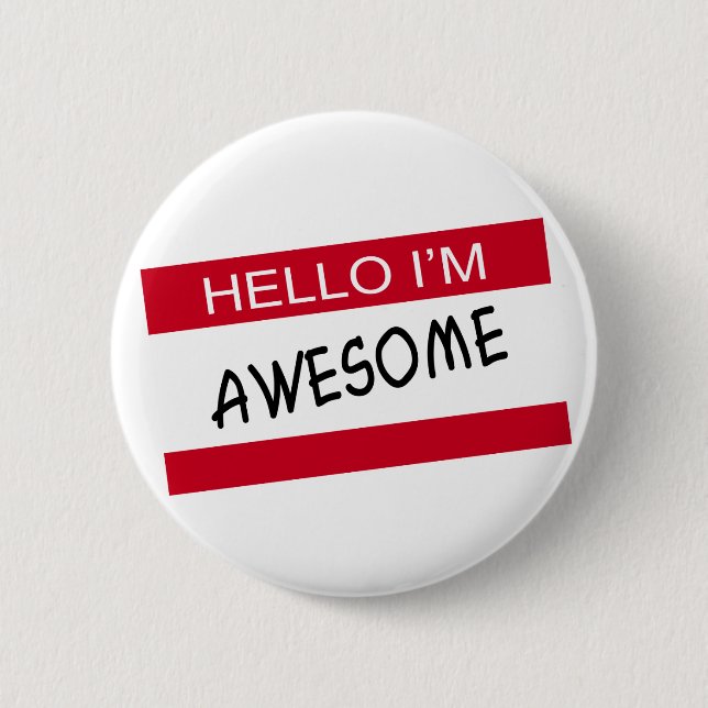 Hello Im Awesome Button (Front)