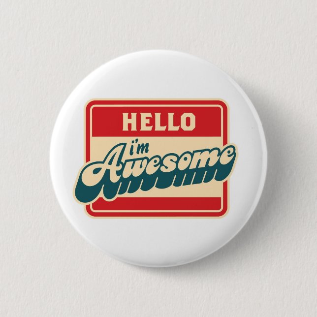 Hello I'm Awesome Button (Front)