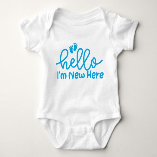 Hello Im New Here Baby Bodysuit